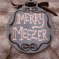 Merry Meezer - Hand Painted Ornament